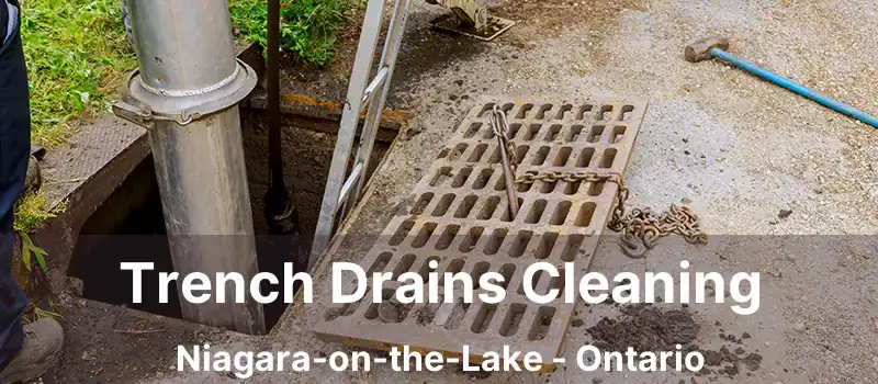  Trench Drains Cleaning Niagara-on-the-Lake - Ontario